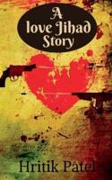 A Love Jihad Story
