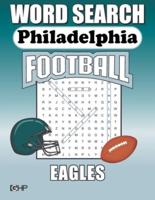 Philadelphia Eagles Word Search: Word Find Puzzle Book For All Eagles Football Fans