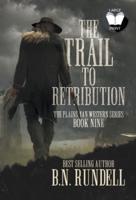 The Trail to Retribution