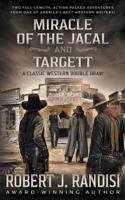 Miracle of the Jacal and Targett
