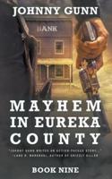 Mayhem in Eureka County