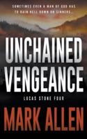 Unchained Vengeance