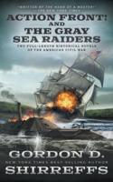 Action Front! And The Gray Sea Raiders