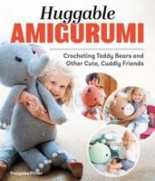 Huggable Amigurumi