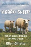 Baaad Sheep: When God's People Let You Down