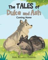 The Tales of Duke and Ash: Coming Home