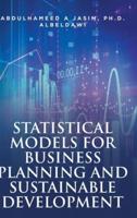 Statistical Models for Business Planning and Sustainable Development