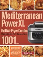 Mediterranean PowerXL Grill Air Fryer Combo Cookbook for Beginners