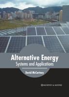 Alternative Energy: Systems and Applications