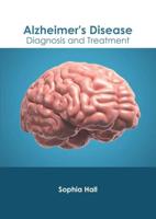 Alzheimer's Disease: Diagnosis and Treatment