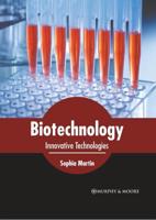 Biotechnology: Innovative Technologies