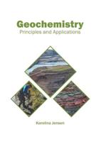 Geochemistry: Principles and Applications