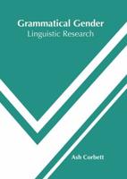 Grammatical Gender: Linguistic Research