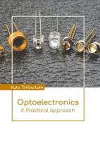 Optoelectronics: A Practical Approach