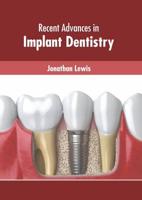 Recent Advances in Implant Dentistry