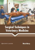 Surgical Techniques in Veterinary Medicine