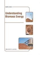 Understanding Biomass Energy