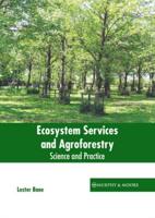 Ecosystem Services and Agroforestry: Science and Practice
