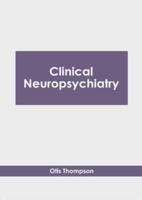 Clinical Neuropsychiatry