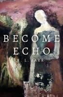 Become Echo