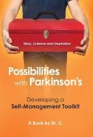 Possibilities With Parkinson's