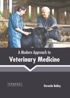 A Modern Approach to Veterinary Medicine