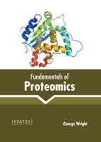 Fundamentals of Proteomics