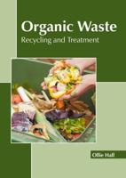 Organic Waste: Recycling and Treatment