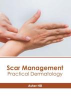 Scar Management: Practical Dermatology