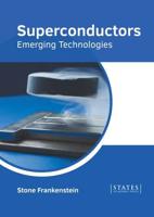 Superconductors: Emerging Technologies