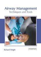 Airway Management: Techniques and Tools