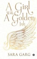 A Girl With a Golden Ink