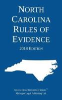North Carolina Rules of Evidence; 2018 Edition