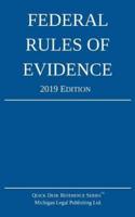 Federal Rules of Evidence; 2019 Edition: With Internal Cross-References
