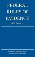 Federal Rules of Evidence; 2020 Edition: With Internal Cross-References