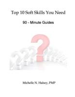 Top 10 Soft Skills You Need: 90-Minute Guide