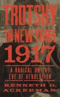 Trotsky In New York, 1917