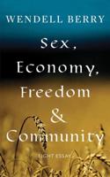 Sex, Economy, Freedom & Community