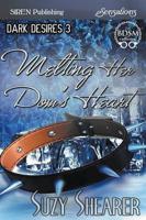 Melting Her Dom's Heart [Dark Desires 3] (Siren Publishing Sensations)