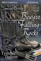 Beware Falling Rocks [Suncoast Society] (Siren Publishing Sensations)