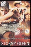 A Gentleman's Wager [No Place Like Home 1] (Siren Publishing: The Stormy Glenn ManLove Collection)