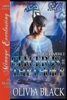 Glecerus: The Choice [Alien Lovers 2] (Siren Publishing Menage Everlasting ManLove)