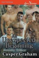 An Unexpected Beginning [Eternity Trilogy] (Siren Publishing Lovextreme Manlove)