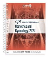 CPT¬ Coding Essentials for Obstetrics and Gynecology 2022