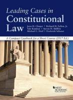 Leading Cases in Constitutional Law, A Compact Casebook for a Short Course - CasebookPlus