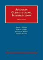 American Constitutional Interpretation