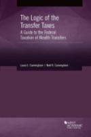 The Logic of the Transfer Taxes