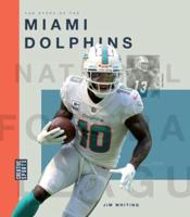 The Story of the Miami Dolphins