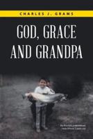 God, Grace and Grandpa