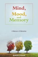 Mind, Mood, and Memory